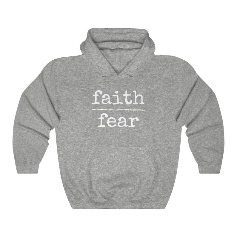 Faith Over Fear Hoodie Inspirational Hoodie Christian Hoodie Spiritual Hoodie Christian Clothing Faith Based Hoodie No Fear Hoodie Sport Grey