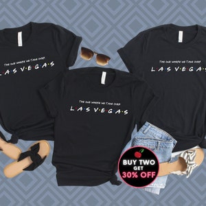 Vegas Girls Trip T Shirts Funny Friends Theme Vegas Vacation Shirts Bachelorette Shirts Vegas Birthday Trip Unisex Vegas Party Shirt to 4XL