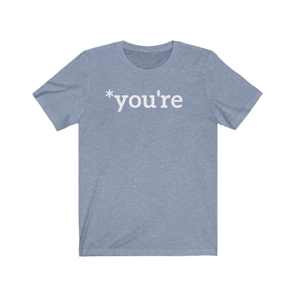 Funny Grammar Tshirt you're Grammar Police Silently - Etsy