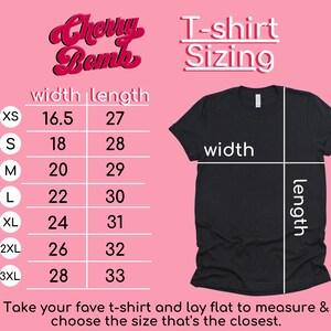 May include: T-shirt sizing chart with measurements in inches. The chart shows the width and length of t-shirts in sizes XS, S, M, L, XL, 2XL, and 3XL.
