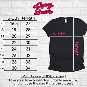 Puede incluir: Camiseta negra con una tabla de tallas y medidas en cent&iacute;metros. La tabla enumera las tallas XS a 4XL, con las medidas correspondientes de ancho y largo. El texto "Cherry Bomb" est&aacute; en la parte superior. El texto "T-Shirts are UNISEX sizing!" est&aacute; en la parte inferior.