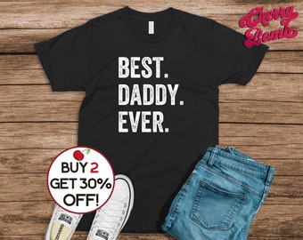 Best Daddy Ever Shirt - Geschenk für Papa - Bestes Vater geschenk - Vatertagsgeschenk - Geschenk von Kindern zu Papa