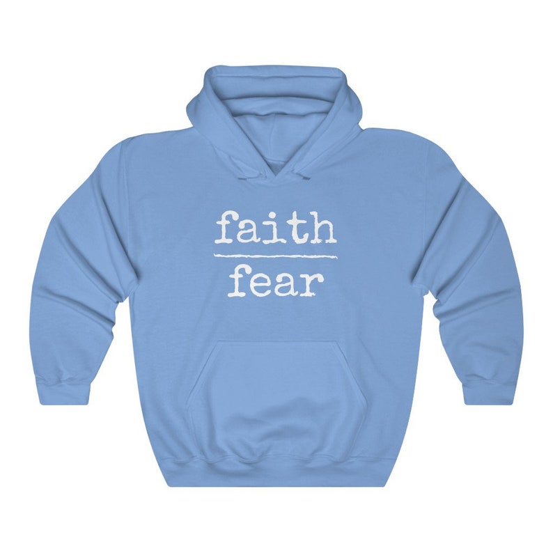 Faith Over Fear Hoodie Inspirational Hoodie Christian Hoodie Spiritual Hoodie Christian Clothing Faith Based Hoodie No Fear Hoodie Carolina Blue