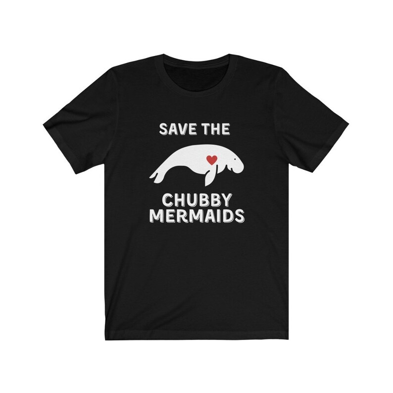 May include: Black t-shirt with a white manatee illustration and the text "Save the Chubby Mermaids".