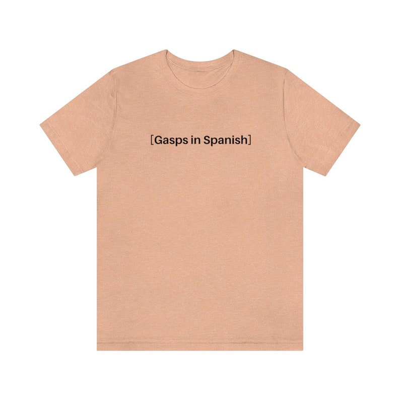 Latina Shirt, Drôle De Latina T-shirt Culture Hispanique Tee Telenovela Meme Shirt, Sous-titres espagnols Chemise, Mexicana Tshirt Gasps en espagnol image 7