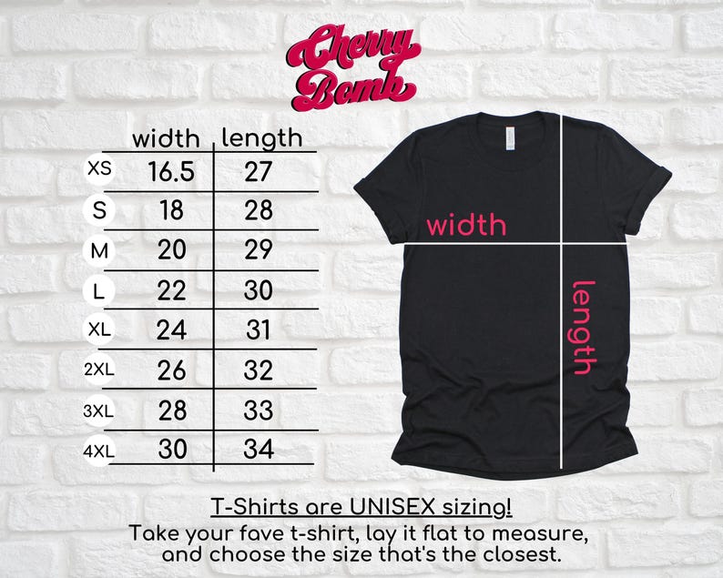May include: Black t-shirt with a size chart and the text "Cherry Bomb". The chart shows width and length measurements in inches for sizes XS to 4XL. The text below the chart reads "T-Shirts are UNISEX sizing!"