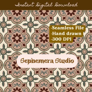 May include: A digital download featuring a seamless floral pattern in brown, pink, and green on a cream backdrop. The image includes text: "Instant Digital Download", "-Seamless File -Hand drawn -300 DPI", and "Sephemera Studio".