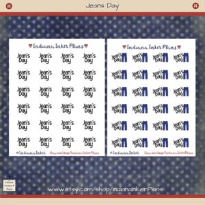 May include: Two sheets of planner stickers with the text "Jeans Day" in black. One sheet has the text repeated, the other has a blue jean graphic. The shop name "Indiana Inker Plans" is also visible.