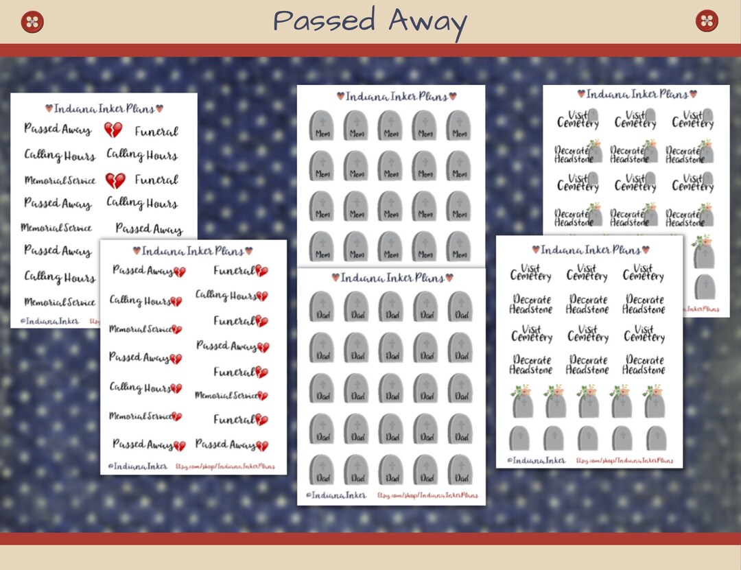 Passed Away Stickers, Funeral, Calling Hours, Visit Cemetery, Decorate