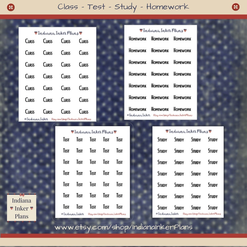 May include: Planner stickers featuring the words "Class," "Test," "Study," and "Homework" in black text. The stickers are set against white backgrounds with a navy and white polka dot pattern. The shop name "Indiana Inker Plans" is also displayed on the stickers.