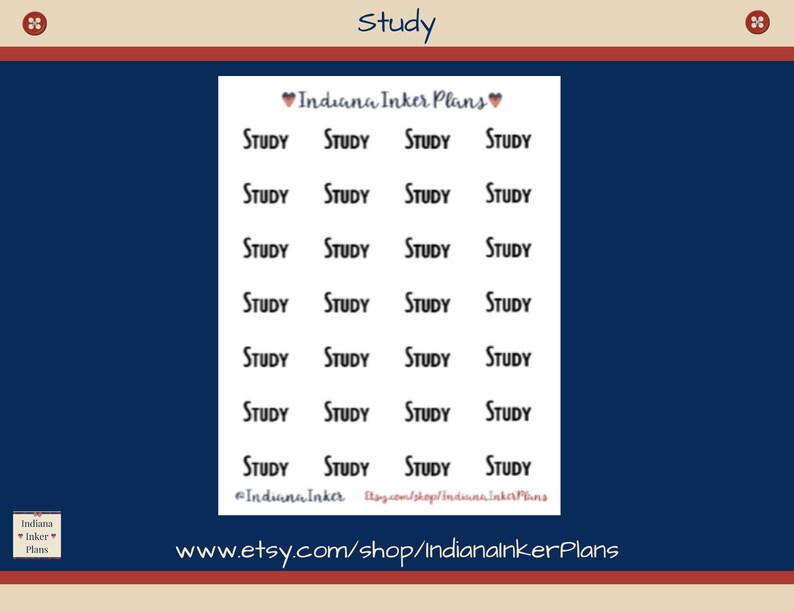 May include: A sheet of white stickers with the word "STUDY" printed in black, repeated multiple times. The stickers are arranged in rows and columns. The text "Indiana Inker Plans" is at the top, and the Etsy shop URL is at the bottom.
