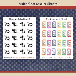 May include: Two sheets of stickers with a colorful phone design and the text "Video Chat" on each sticker. The stickers are from Indiana Inker Plans.