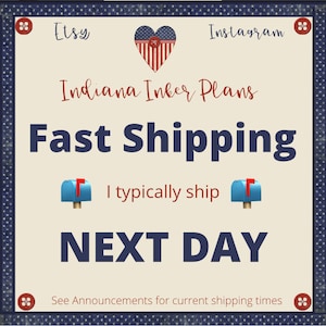 May include: A square graphic with a cream background and a navy blue border. The text reads "Etsy" and "Instagram" at the top, with "Indiana Inker Plans" in red script. Below, it says "Fast Shipping" and "Next Day".