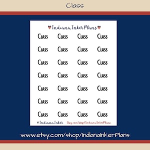 May include: A sheet of planner stickers featuring the word "Class" in a handwritten font. The stickers are white on a dark blue background. The text "Indiana Inker Plans" is at the top. The Etsy shop URL is at the bottom.