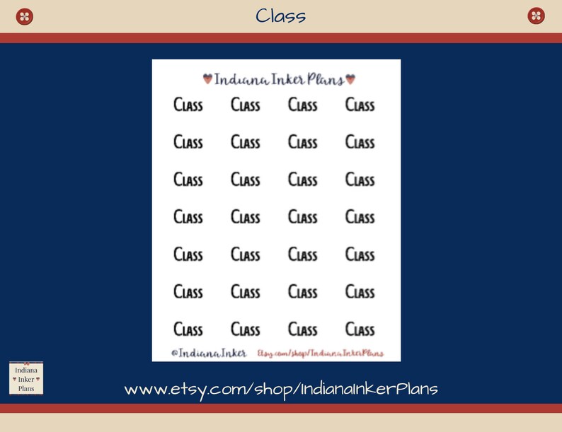 May include: A sheet of planner stickers featuring the word "Class" in a handwritten font. The stickers are white on a dark blue background. The text "Indiana Inker Plans" is at the top. The Etsy shop URL is at the bottom.