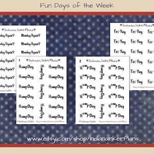 May include: A set of printable planner stickers with various designs and phrases, including "Monday Again?", "Hump Day", and "Fri-Yay". The stickers are on a blue background with white polka dots. The text "Indiana Inker Plans" appears on each sticker sheet.