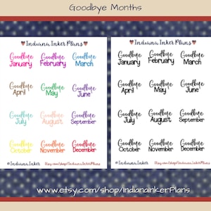 May include: A set of 12 colorful stickers with the text "Goodbye" and each month of the year. The stickers are arranged in two rows of six, with the text "Indiana Inker Plans" at the top of each row.