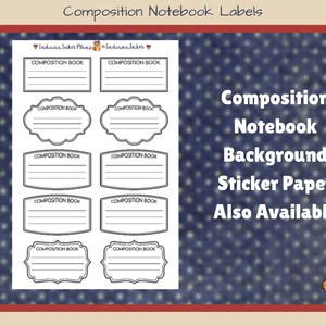 May include: A sheet of white paper featuring ten black and white rectangular and scalloped labels with the text Composition Book and lines for writing. The text Composition Notebook Background Sticker Paper Also Available is printed on the right.