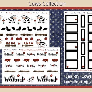 May include: A set of printable planner stickers featuring cows, flowers, fences, and text. The stickers include phrases like "Birthday", "Pay Day", and "Weekend".