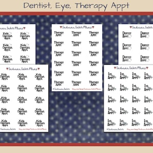 May include: A sheet of stickers with various designs for appointments. The stickers are white with black text and include "Kids Dentist Appt", "Therapy Appt", "Eye Appt", and "Dentist Appt".