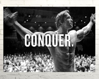 Arnold Schwarzenegger Conquer - Gym Poster Quote Motivational Fitness Inspiration Mental Health - High Quality Vector Image