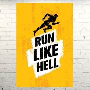 Run Like Hell - Gym Poster Quote Motivational Fitness Inspiration Mental Health - High Quality Vector Image