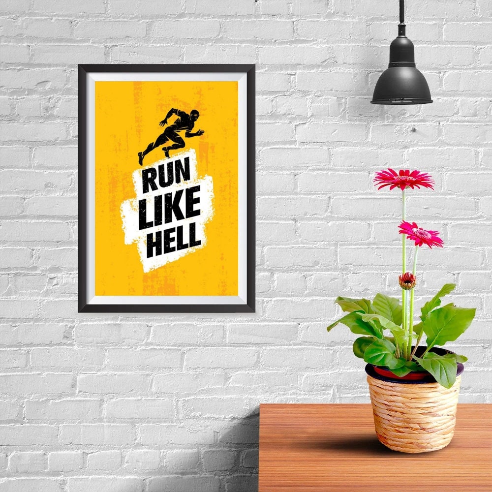 Running Like Hell Run Like Hell - Gym Poster Quote Motivational Fitness Inspiration ...