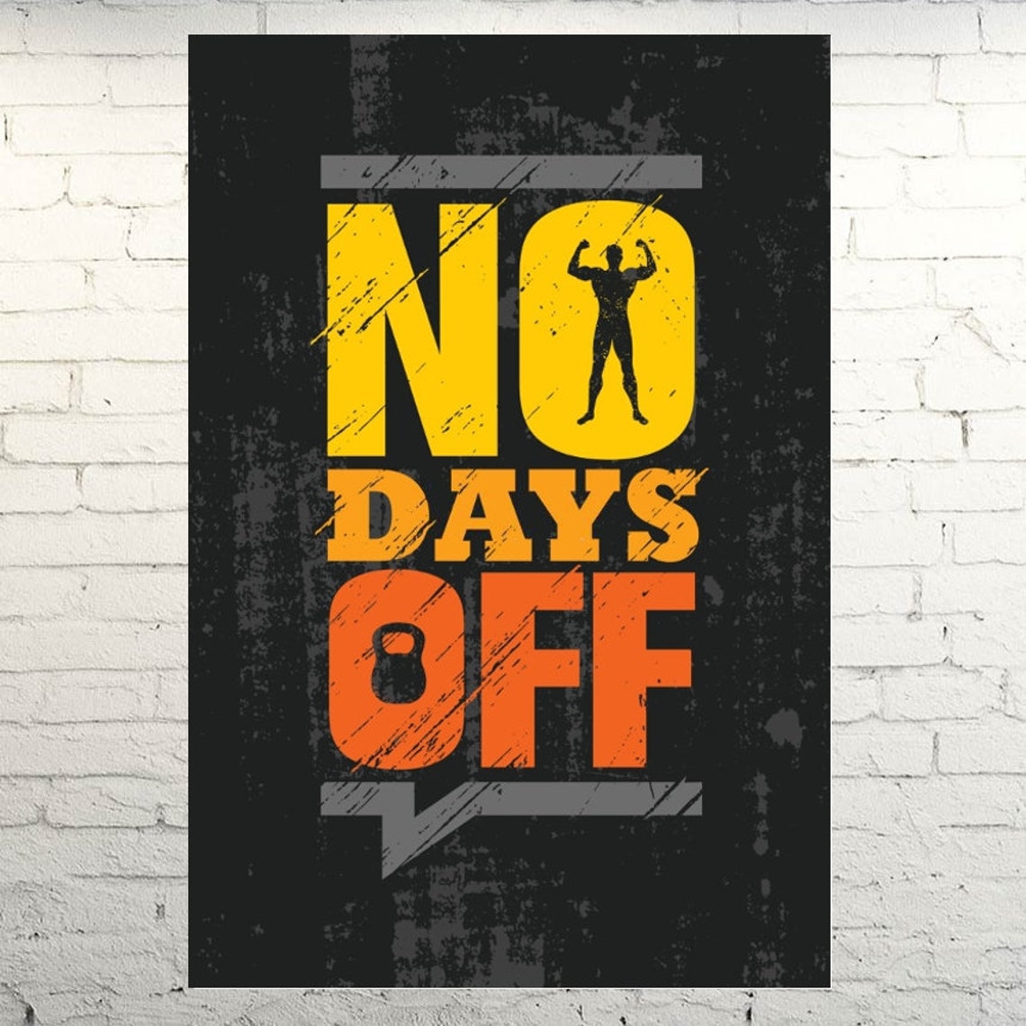 No Days off - Gym Poster Quote Motivational Fitness Inspiration Mental ...