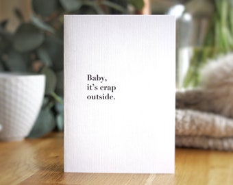 Baby It's Crap Outside Christmas Card
