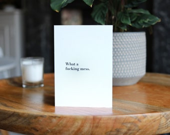 What A Mess Card