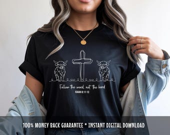 Follow the Word Not the Herd Christian PNG SVG Shirt Design