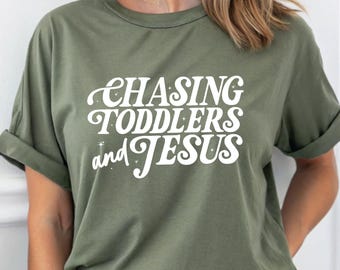 Chasing Toddlers and Jesus Shirt Design, Christian Mom SVG PNG