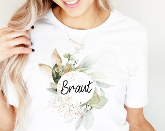 JGA Braut T-Shirt /Junggesellenabschied T-Shirt Eukalyptuskranz/ Braut JGA Party Shirt/ Shirt Bride / Eukalyptus Outfit