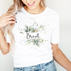 JGA Braut Tshirt, Junggesellinnenabschied Shirt, Eukalyptus / gold / Outfit Braus Geschenk Bild 1