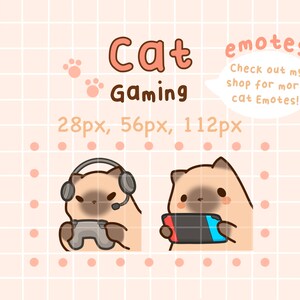 May include: Tan cat gaming emotes with a headset and controller, and a cat with a handheld console. The text reads "Cat Gaming" and "emotes". Check out my shop for more cat Emotes!