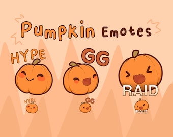 May include: A set of four digital pumpkin emotes with different expressions. The emotes are labelled "Hype", "GG", and "Raid".