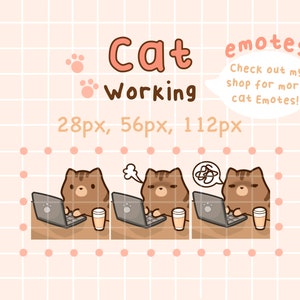 May include: A cartoon cat working on a laptop with a cup of coffee. The cat is wearing a brown shirt and has a brown tail. The cat is sitting at a desk with a laptop, a cup of coffee, and a notepad. The text "Cat Emotes" is in the upper right corner of the image. The text "Check out my shop for more cat Emotes!" is below the text "Cat Emotes". The text "28px, 56px, 112px" is below the text "Check out my shop for more cat Emotes!"