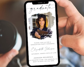 May include: A white and black digital phone screen with a graduation party invitation. The invitation features a photo of a woman wearing a graduation cap and gown, with the text "graduate" at the top. The invitation includes the text "Please join us for a graduation party honoring Elizabeth Johnson, Saturday, March 30th at 6 PM, Johnson Residence, 24 Country Club | Los Angeles, CA, RSVP to Kate 124 456 7890."