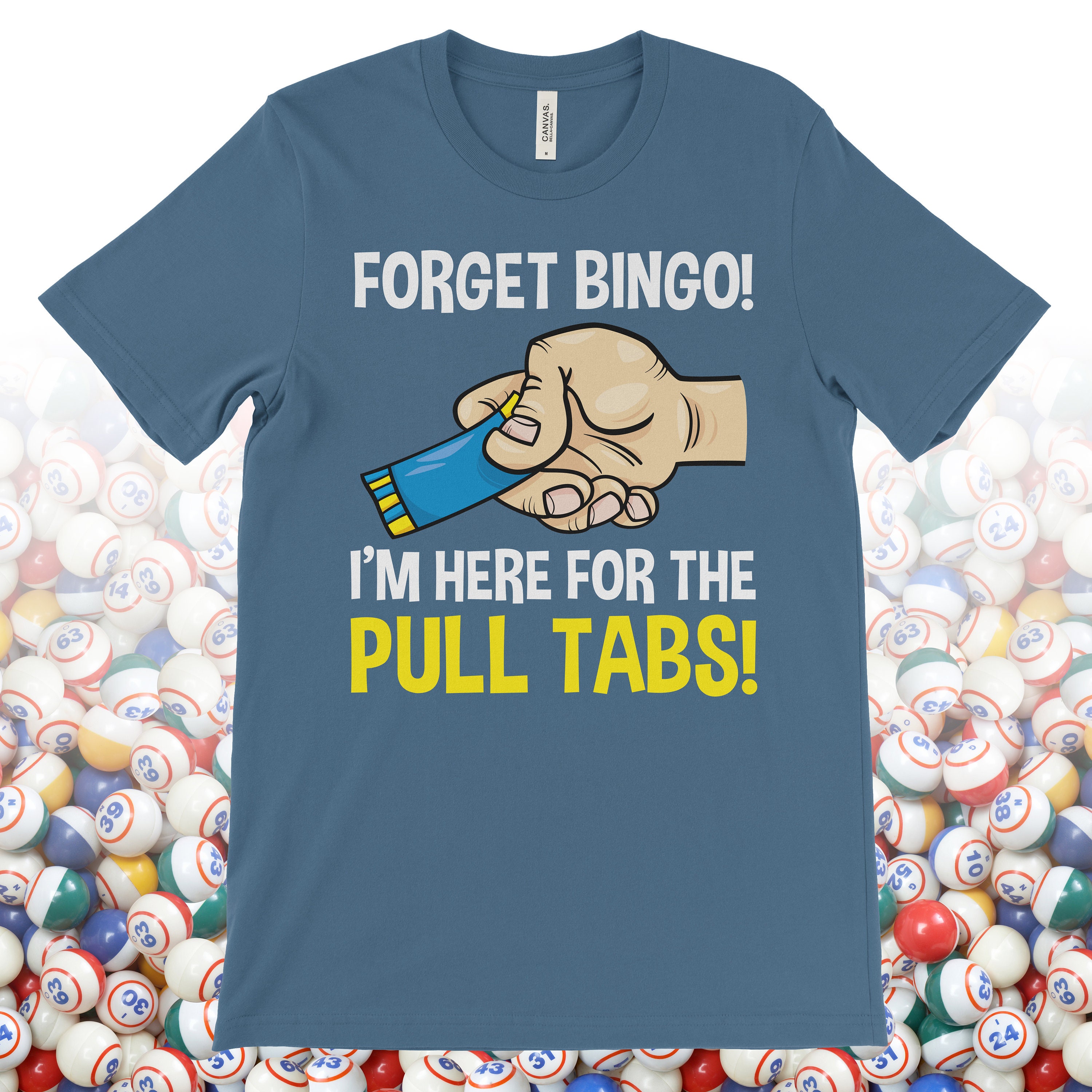 Funny Bingo Pull Tabs TShirt Bingo Gift Cute Bingo Shirt Etsy
