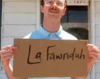 Napoleon Dynamite-kips Sign for Lafawnduh. - Etsy