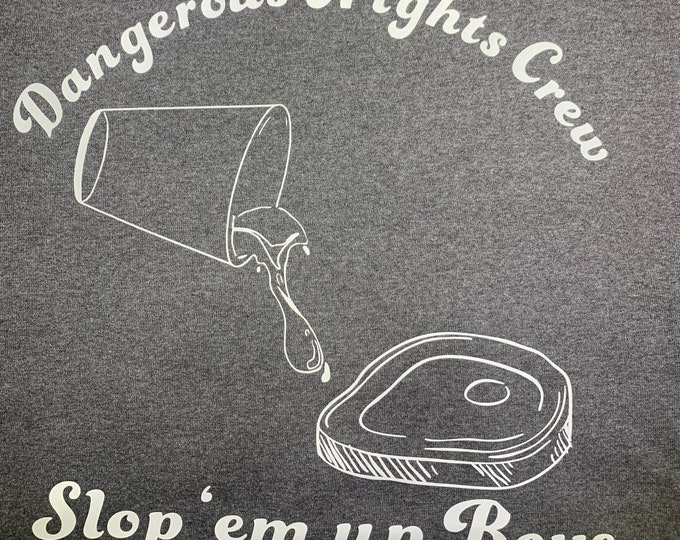 Featured listing image: T shirt ***I think you should leave***THE Sloppy steaks/POS sketch! IYKYK