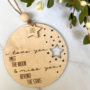Memorial Ornament - I love you past the moon and miss you beyond the stars - Star ornament - in loving memory