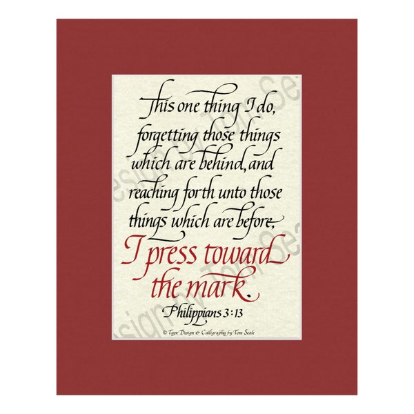 Philippians 3:13 "This one thing I do...I Press toward the mark" calligraphy print by Tom Seale