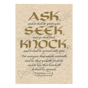 Matthew 7:7-8, &quot;Ask...Seek...Knock...&quot; Calligraphy print by Tom Seale