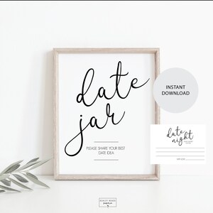 Pode incluir: Um sinal imprimível que diz "date jar" em escrita cursiva. O sinal é emoldurado em uma moldura de madeira clara e tem um fundo branco. Abaixo do texto, diz "Por favor, compartilhe sua melhor ideia de encontro".