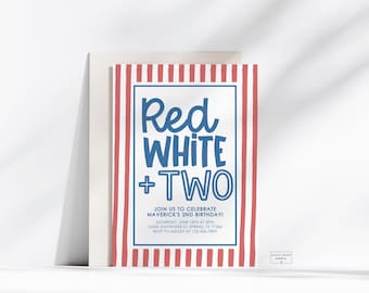 May include: A birthday invitation with a red, white, and blue color scheme. The text "Red White + Two" is displayed in a playful font. The invitation includes details for Maverick's 2nd birthday, with the date, time, and location.