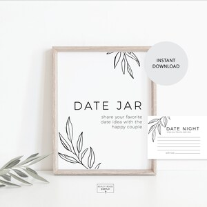 Pode incluir: Um sinal de pote de data imprimível com um design floral preto e branco. O sinal diz "Date Jar" e "Compartilhe sua ideia de data favorita com o casal feliz".