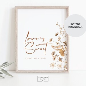 Fall Florals - Love is Sweet Take a Treat Sign - Party Favor - Fall Bridal Shower  - Shower Activity - Digital Download - Instant Download