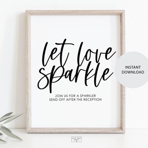 Black and White - Let Love Sparkle Sign - Wedding Signage - Sparkler Send Off Sign - Minimalist - Instant Download