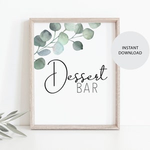 Eucalpytus - Dessert Bar Sign - Bridal Shower Decoration